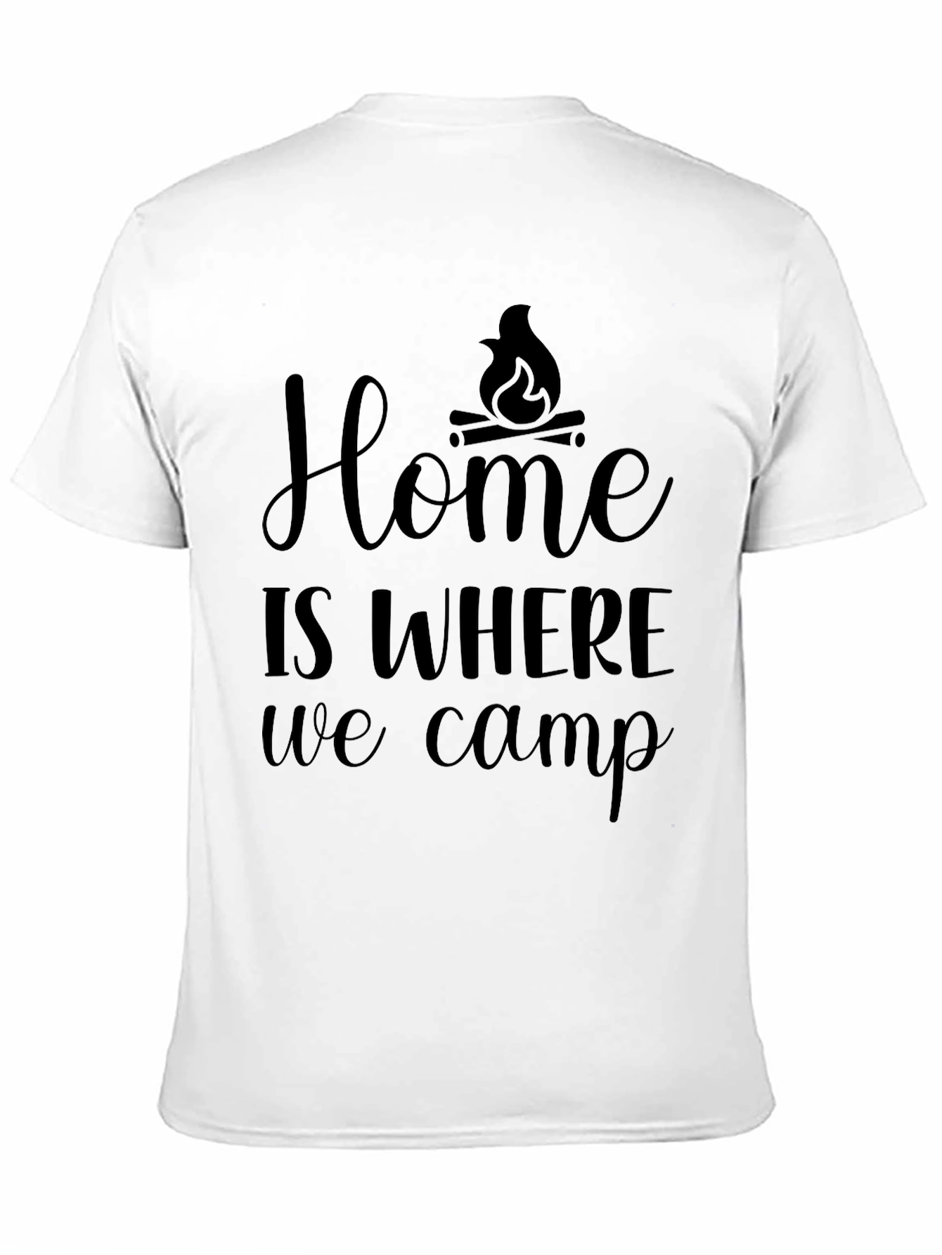 Camping T-Shirt - Home Is Where We Camp
