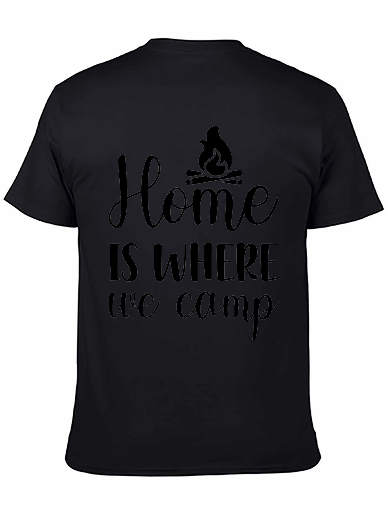 Camping T-Shirt - Home Is Where We Camp