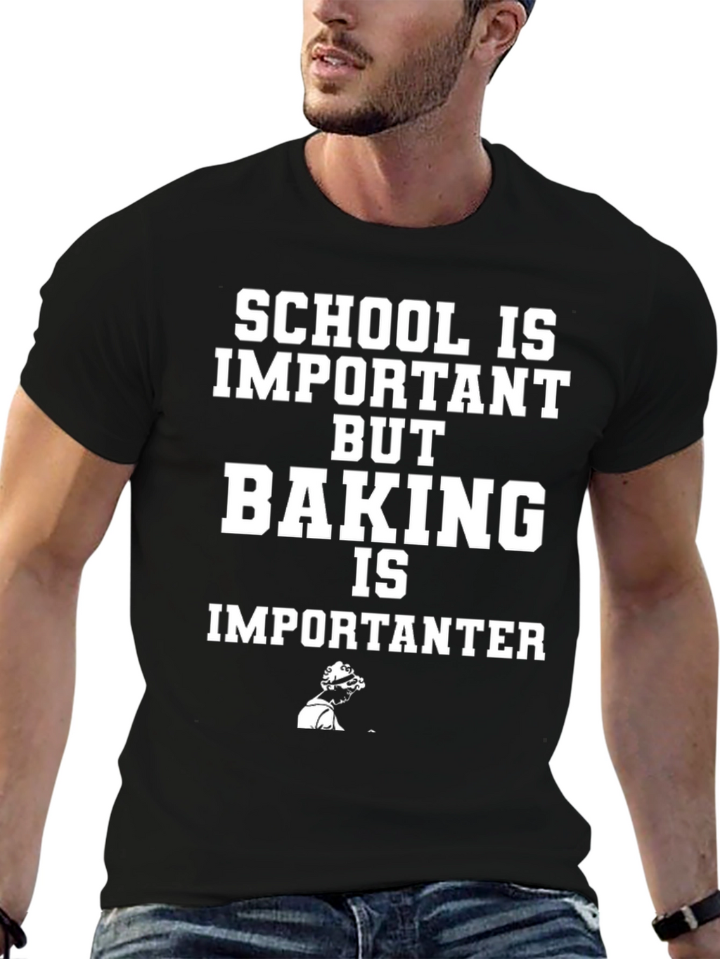 Baking is Importanter Funny T-Shirt