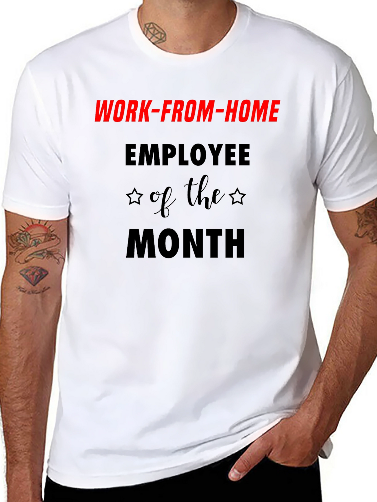 Work-From-Home Employee of the Month T-Shirt