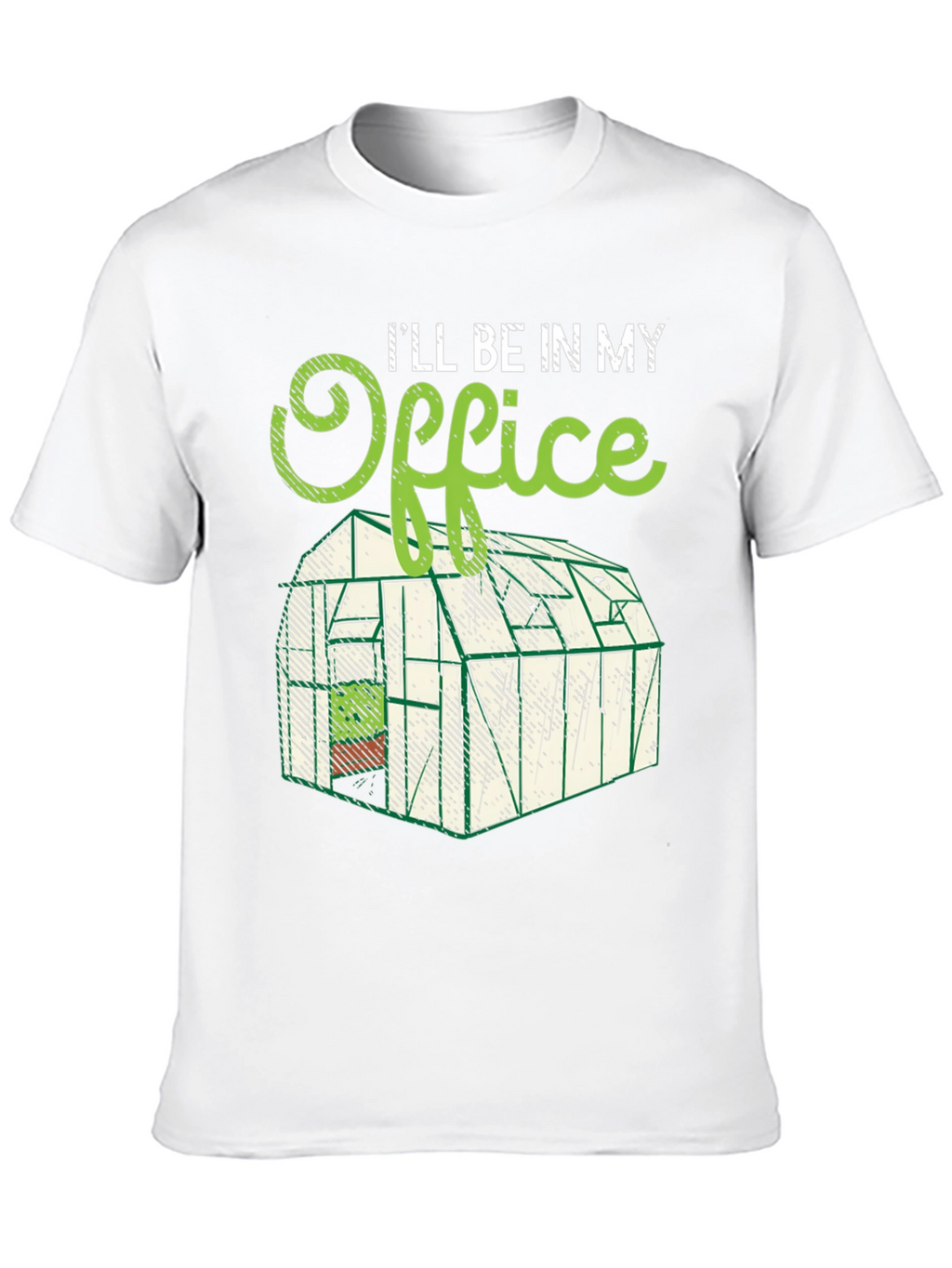 Ill Be In My Office Gardening T-Shirt
