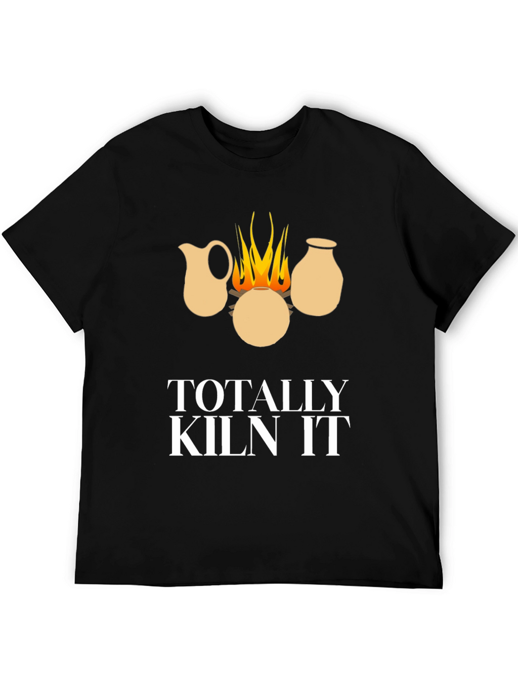 Totally Kiln It Pottery T-Shirt