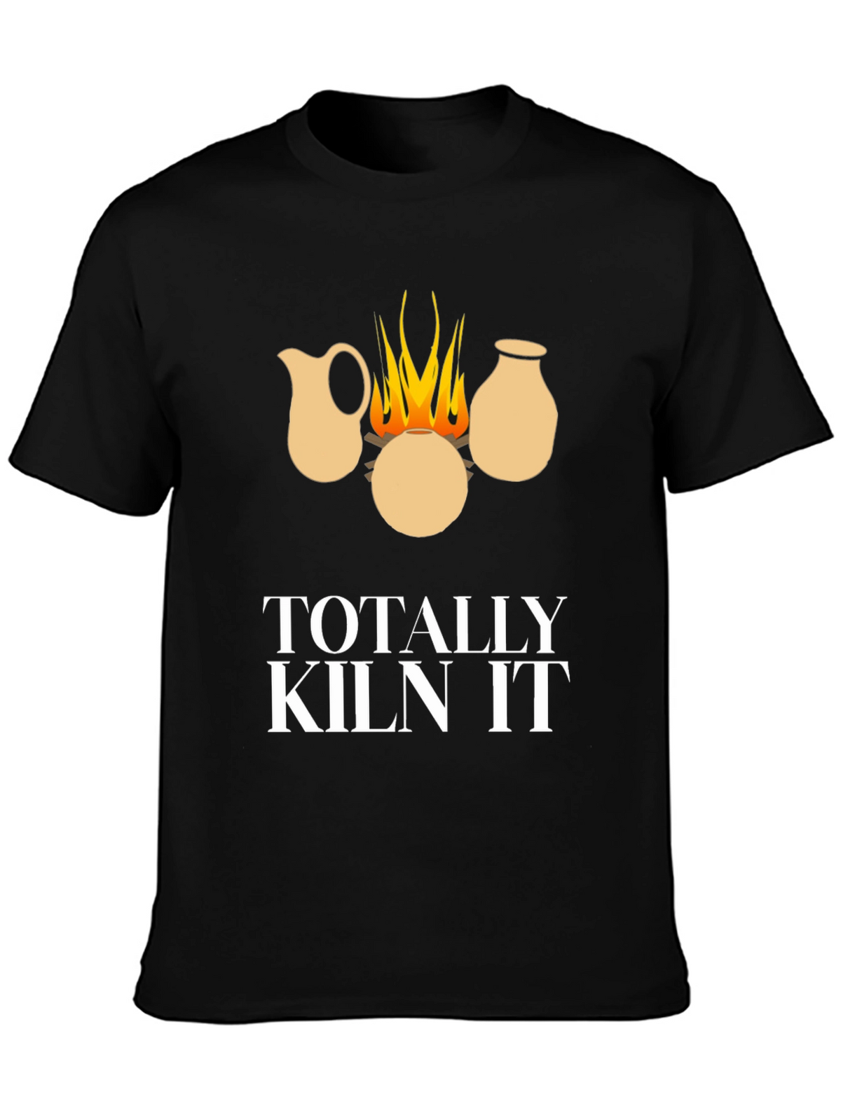 Totally Kiln It Pottery T-Shirt