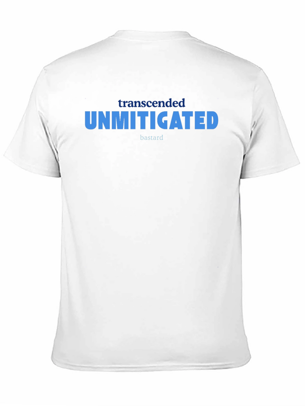 Unmitigated Bastard T-Shirt - Black Graphic Tee