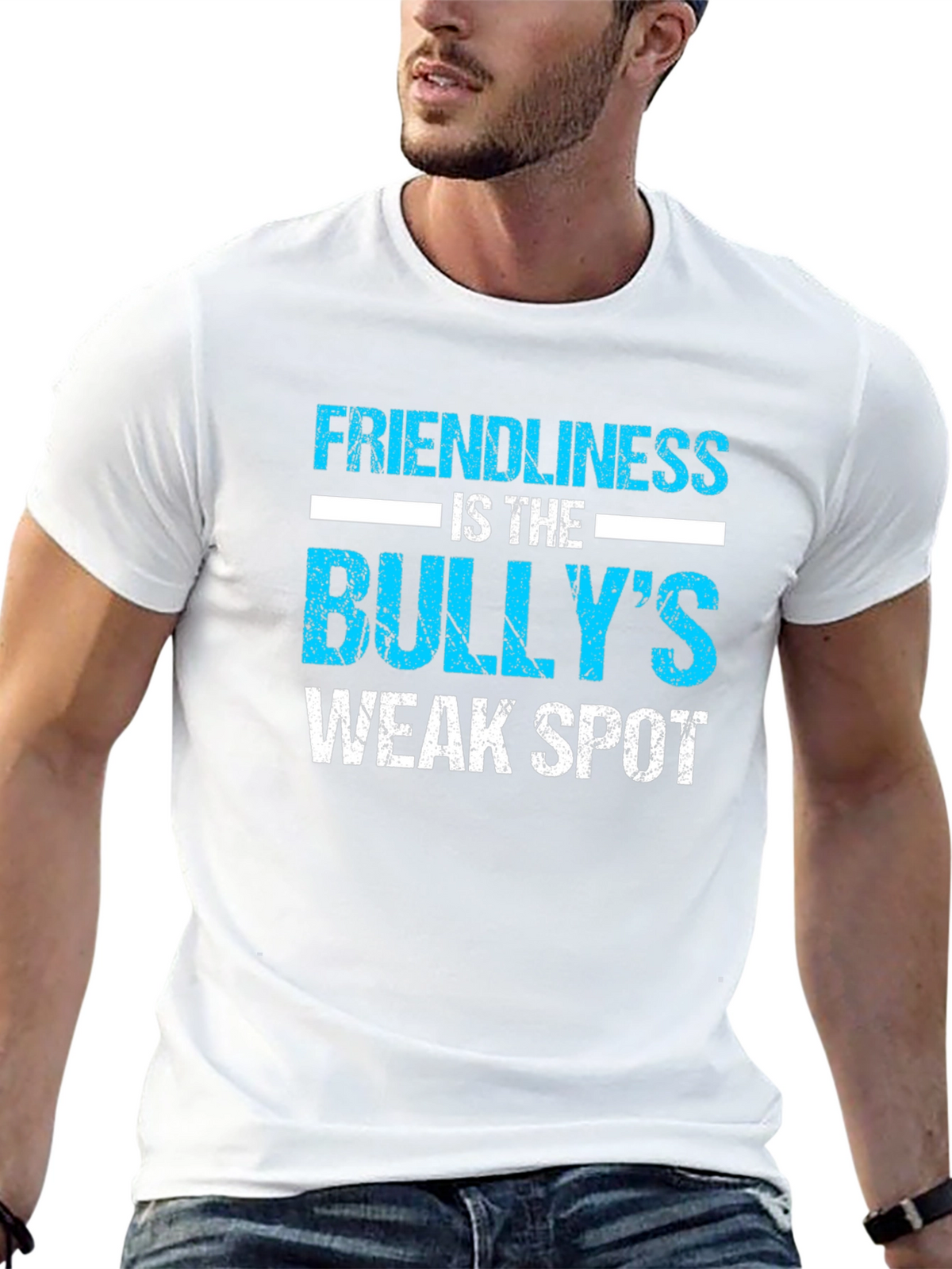 Friendliness is the Bullys Weak Spot T-Shirt
