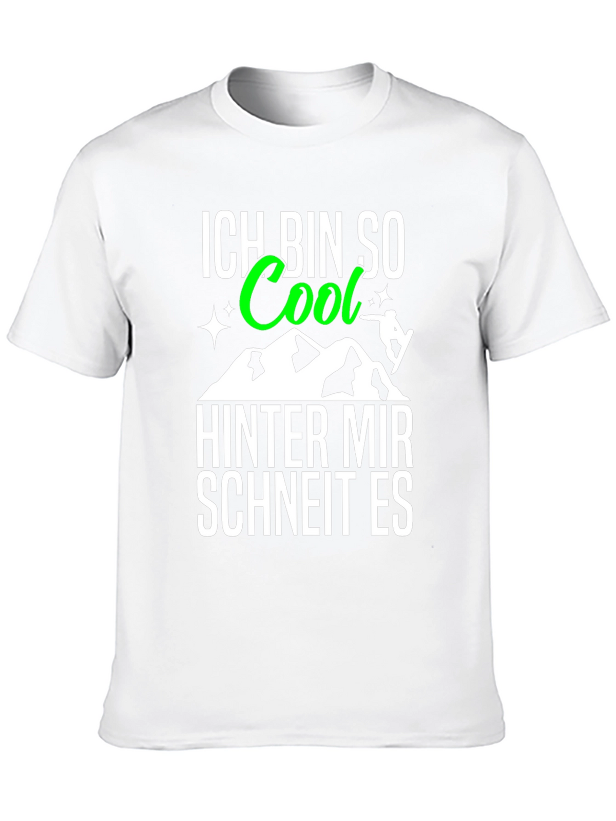 Ich Bin So Cool T-Shirt: German Snowboarding Tee