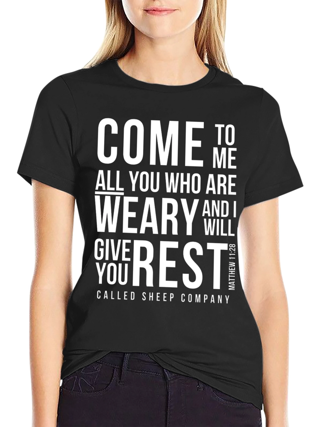Come To Me All You Who Are Weary T-Shirt