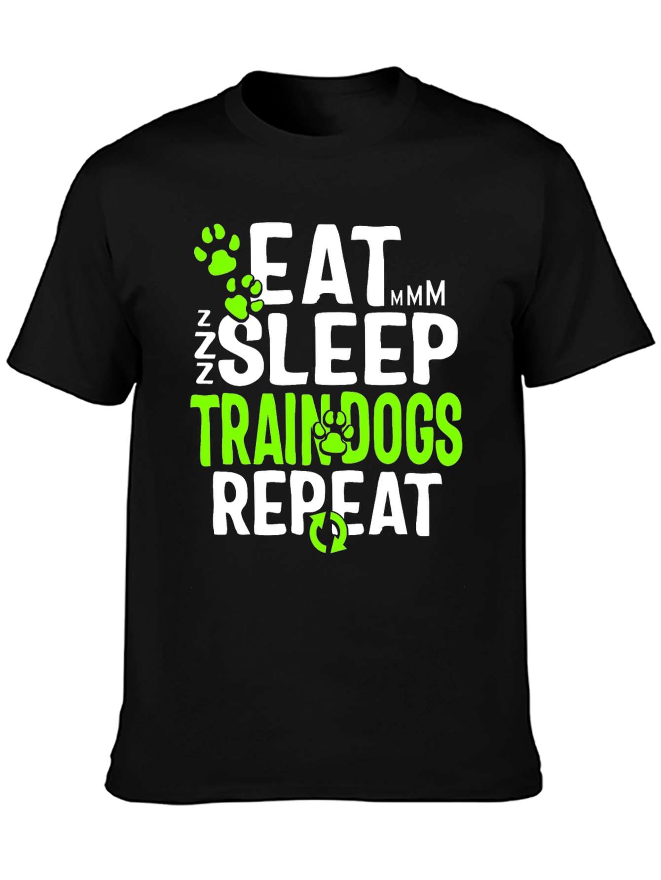 Eat Sleep Train Dogs Repeat Graphic T-Shirt