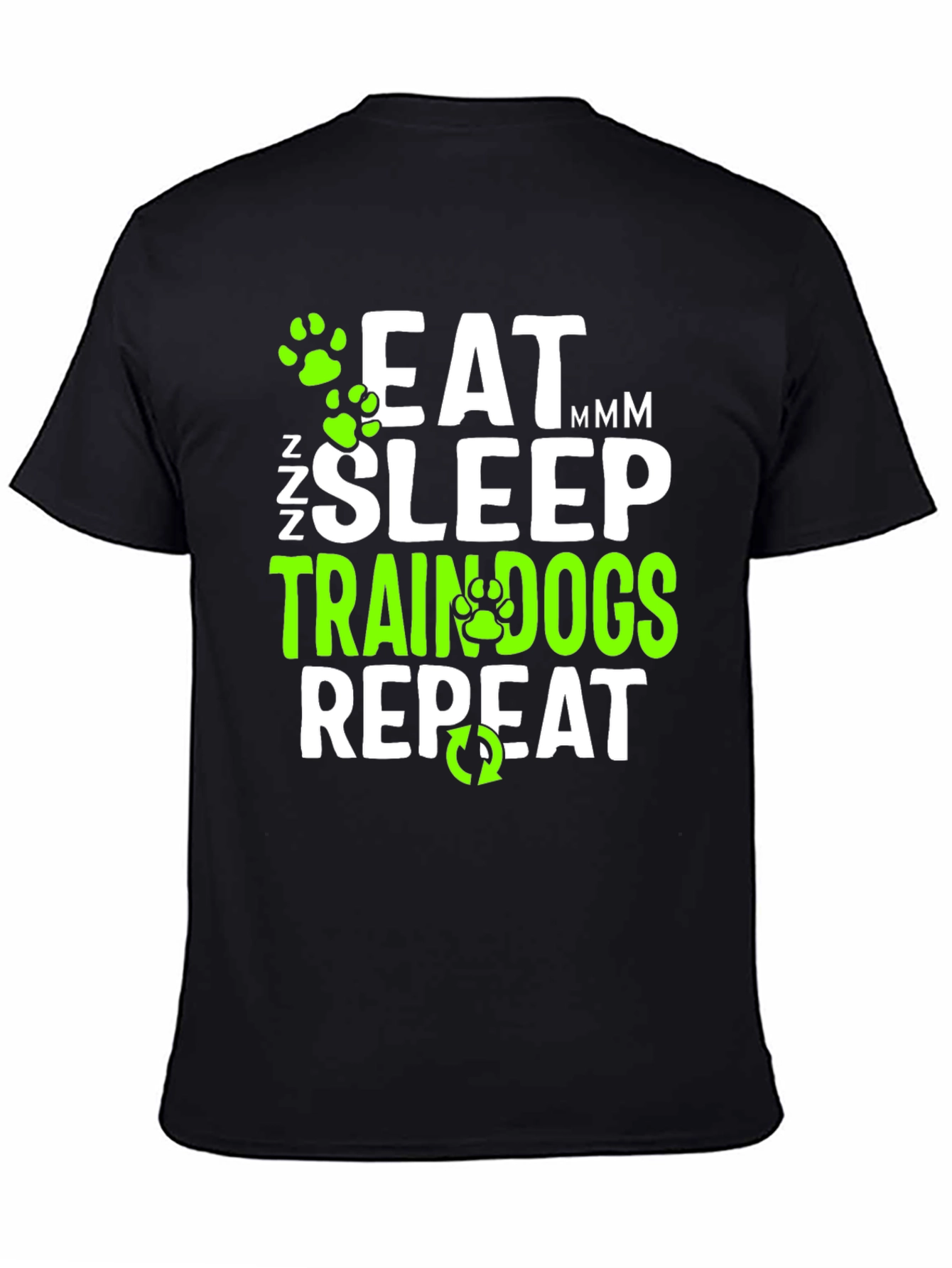 Eat Sleep Train Dogs Repeat Graphic T-Shirt