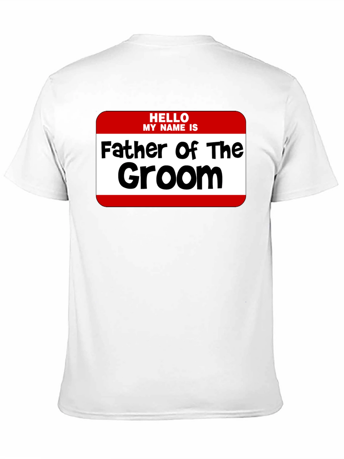 Father of the Groom T-Shirt - Wedding Party Tee