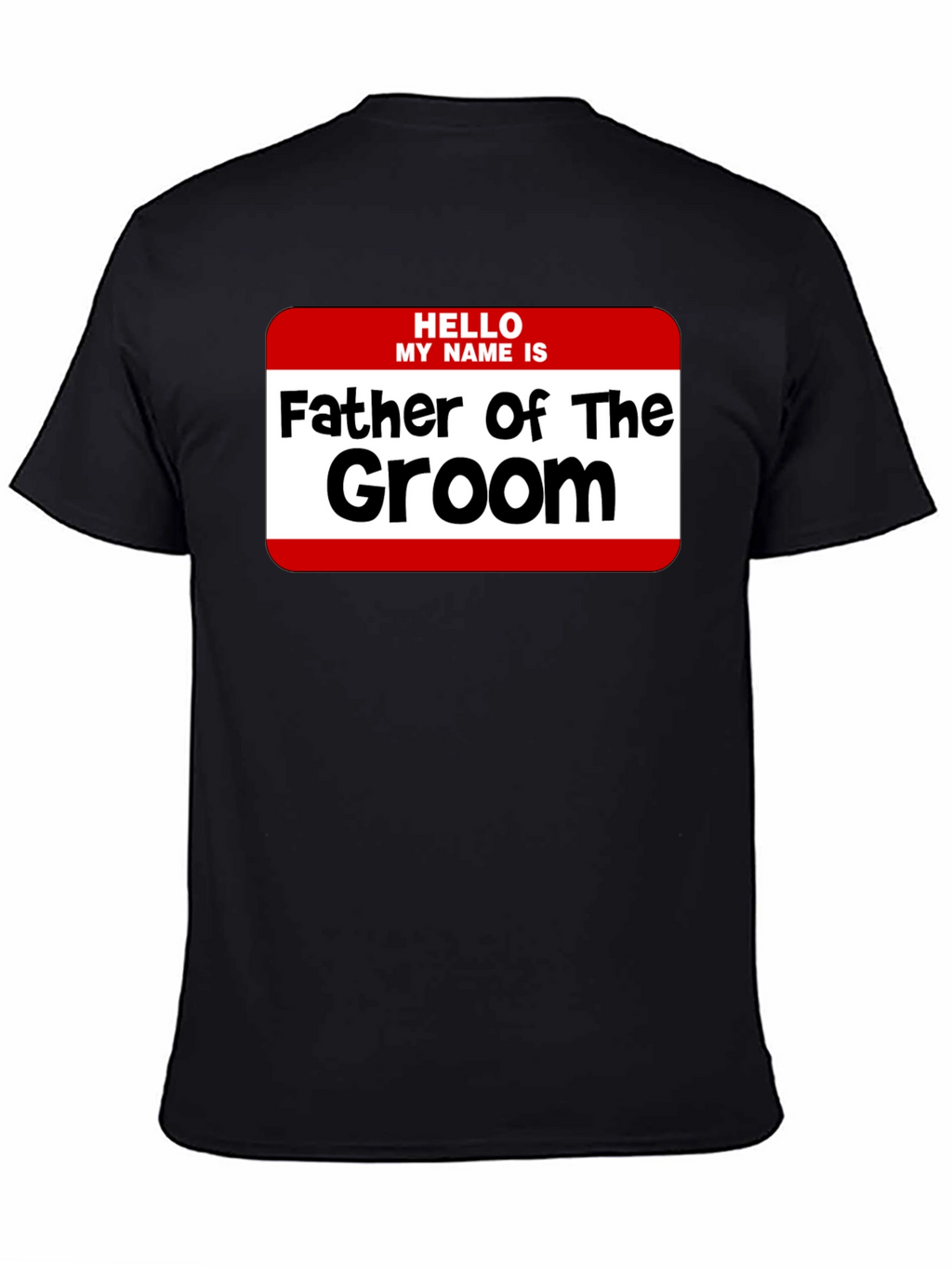 Father of the Groom T-Shirt - Wedding Party Tee