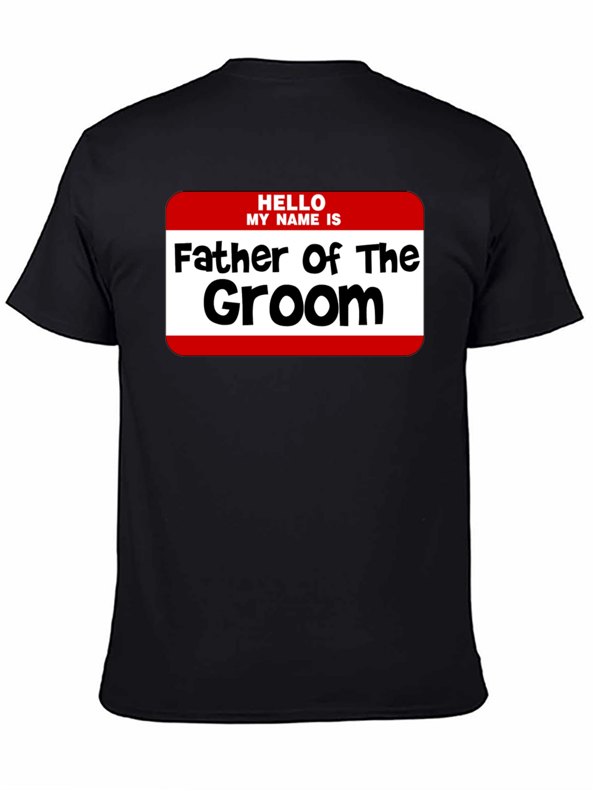 Father of the Groom T-Shirt - Wedding Party Tee