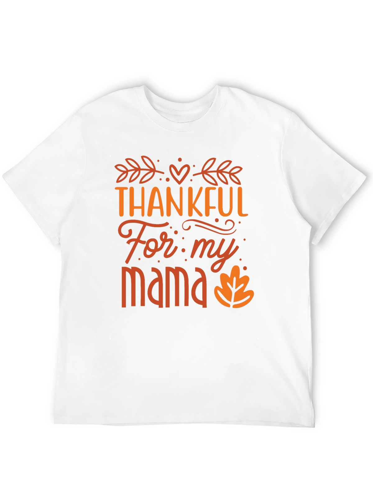 Thankful For My Mama Black T-Shirt