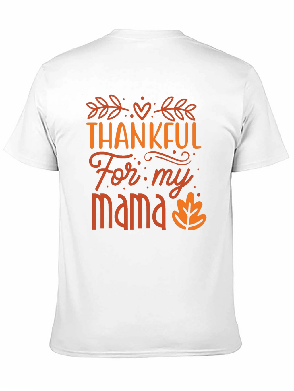 Thankful For My Mama Black T-Shirt