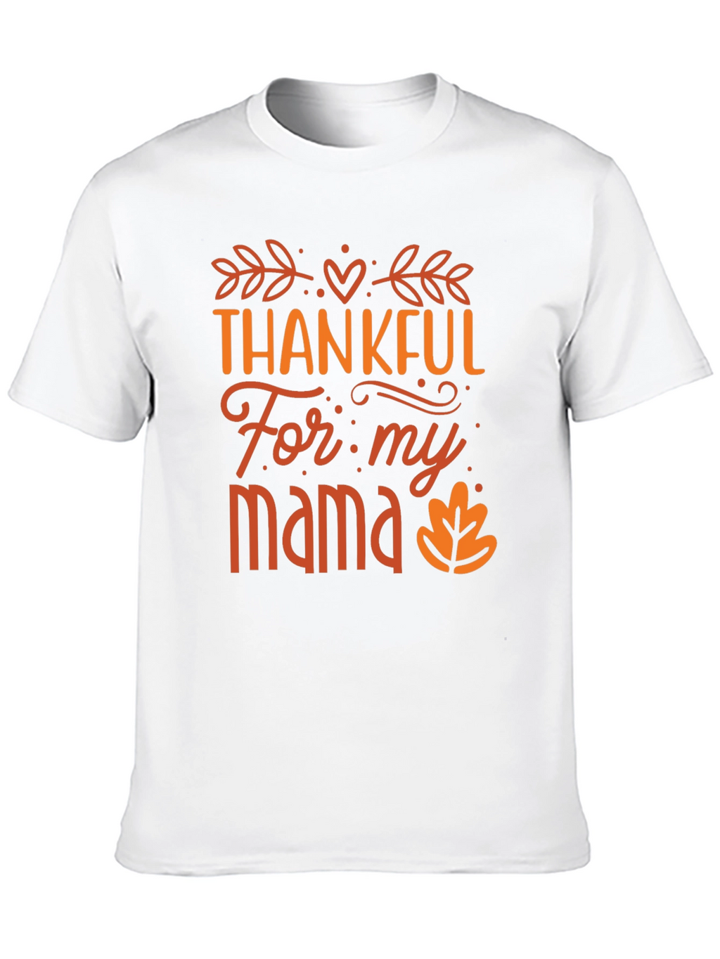 Thankful For My Mama Black T-Shirt