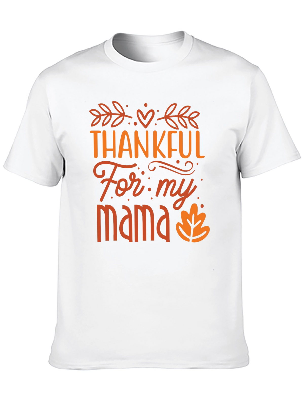 Thankful For My Mama Black T-Shirt