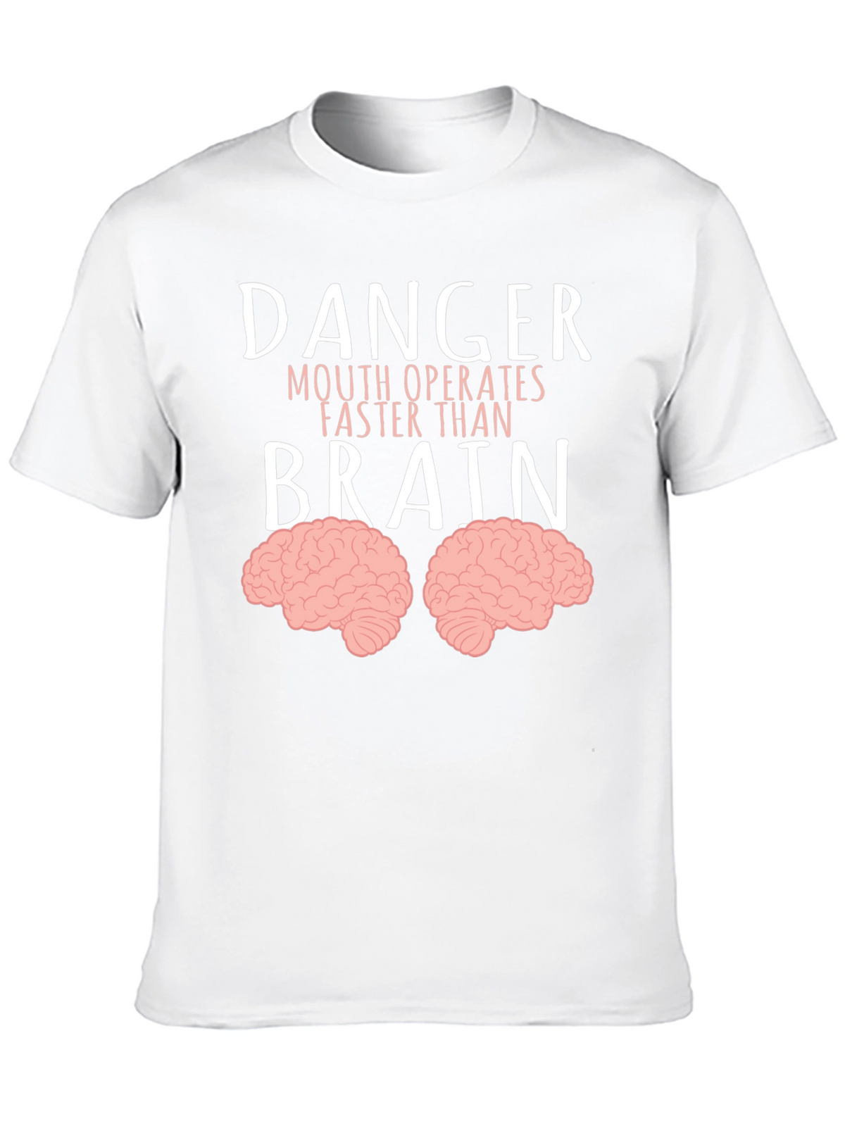 Danger Mouth Operates Faster Than Brain T-Shirt