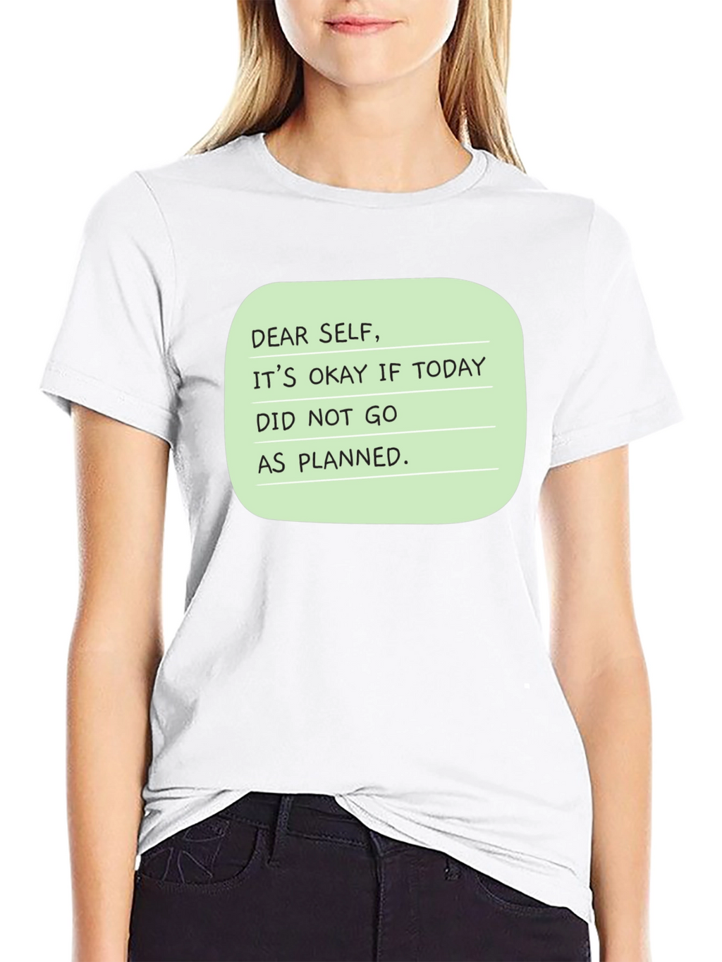 Dear Self Graphic T-Shirt: Inspirational Message