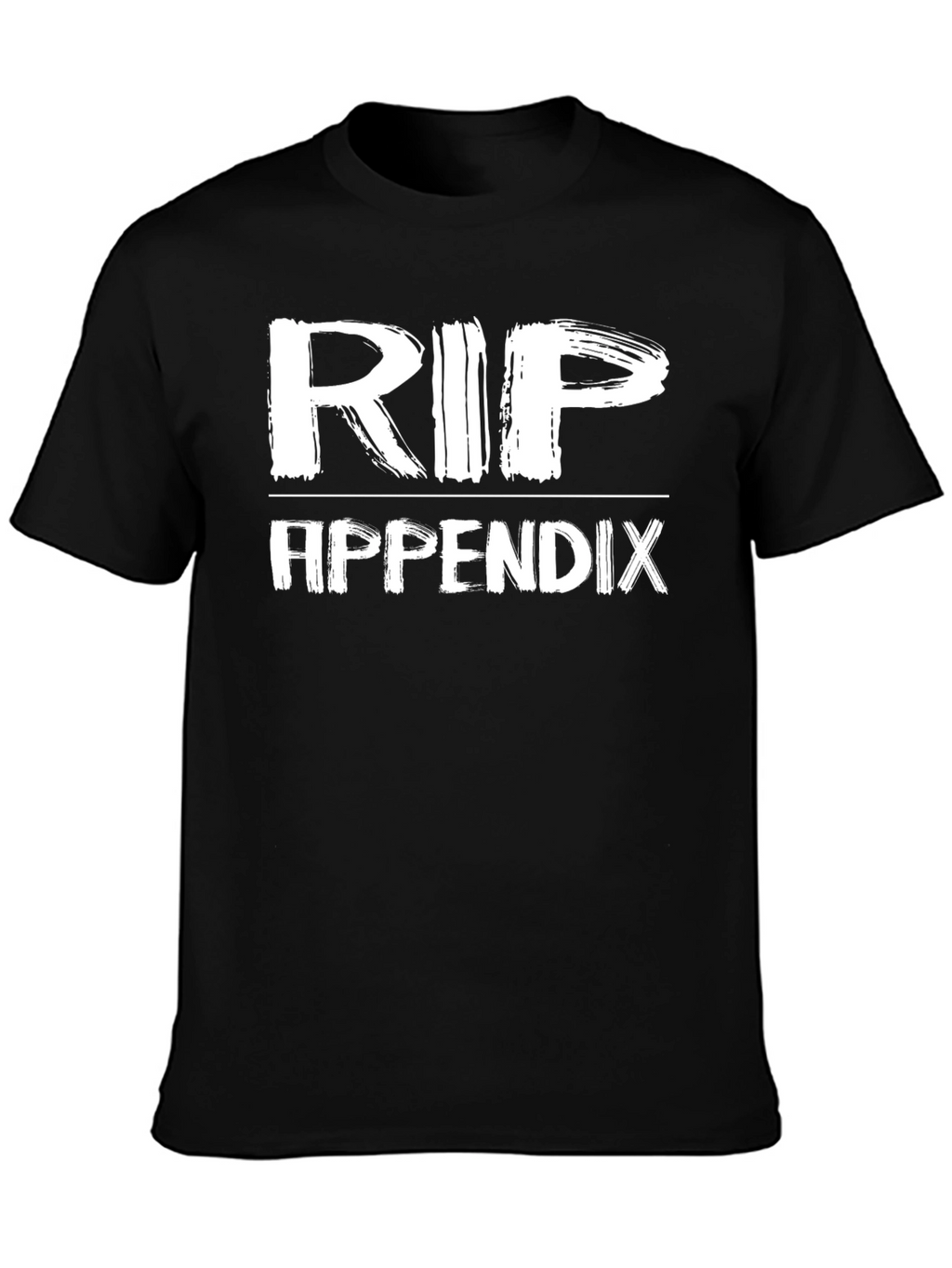RIP Appendix T-Shirt - Humor Surgery Recovery Tee