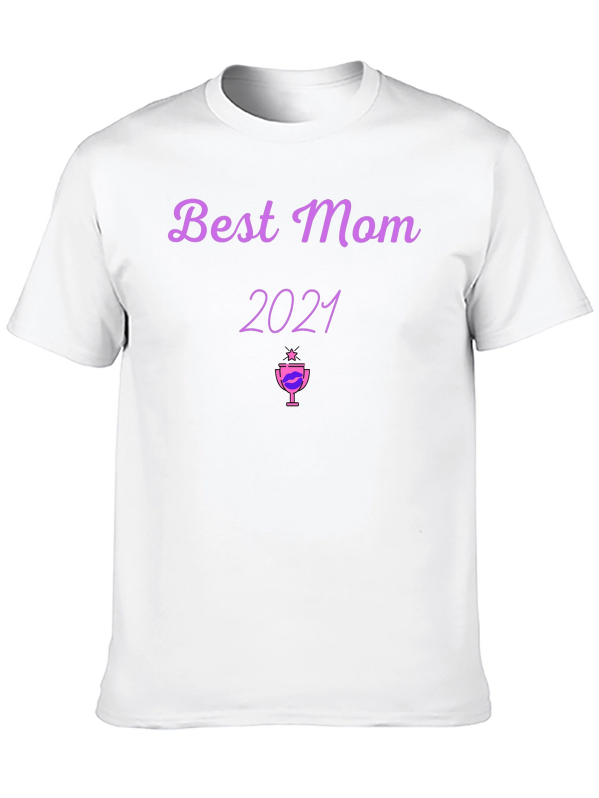 Best Mom 2021 Graphic T-Shirt