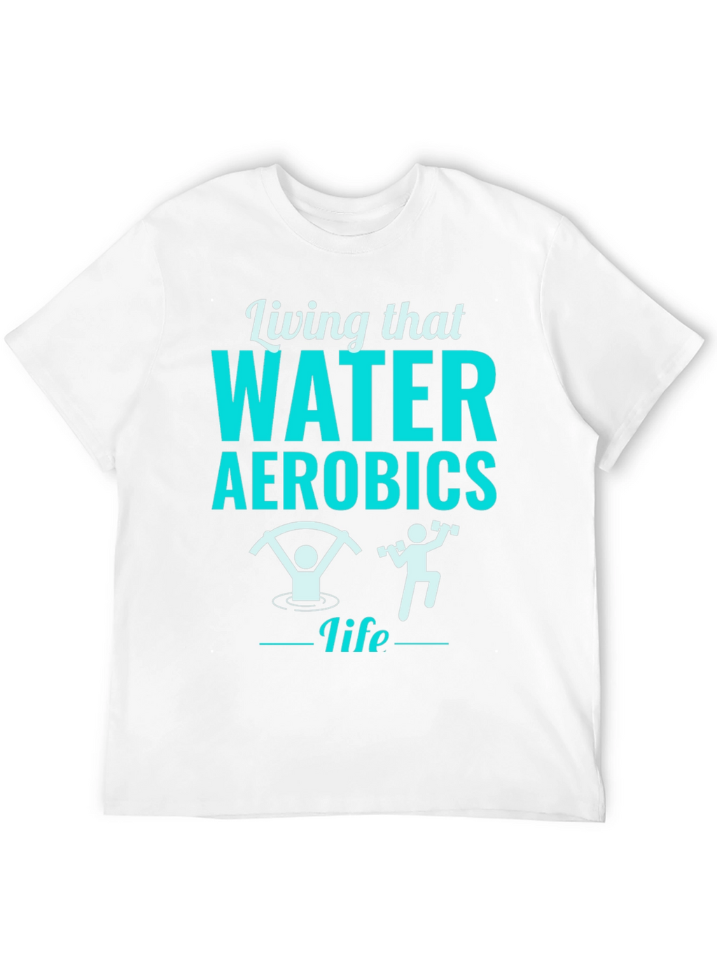 Living That Water Aerobics Life Black T-Shirt