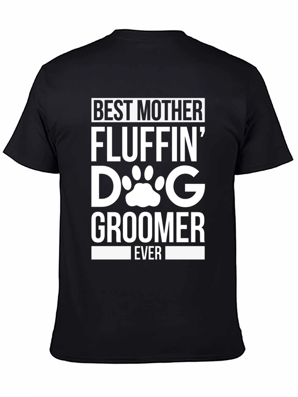 Best Mother Fluffin Dog Groomer T-Shirt