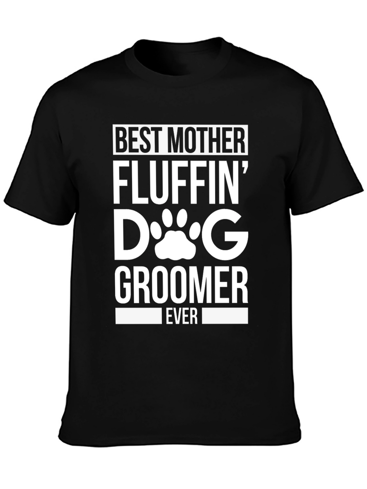 Best Mother Fluffin Dog Groomer T-Shirt