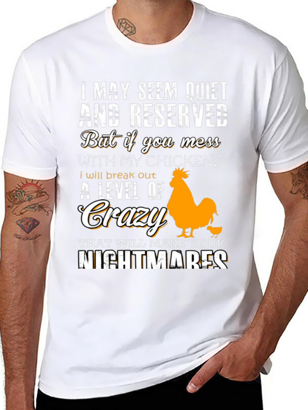 Funny Chicken Lover T-Shirt - I May Seem Quiet