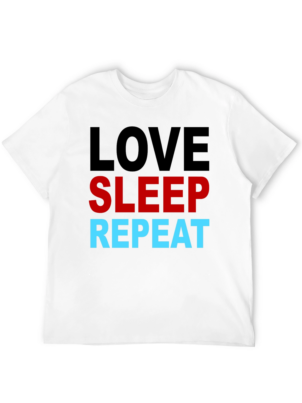Love Sleep Repeat Graphic T-Shirt
