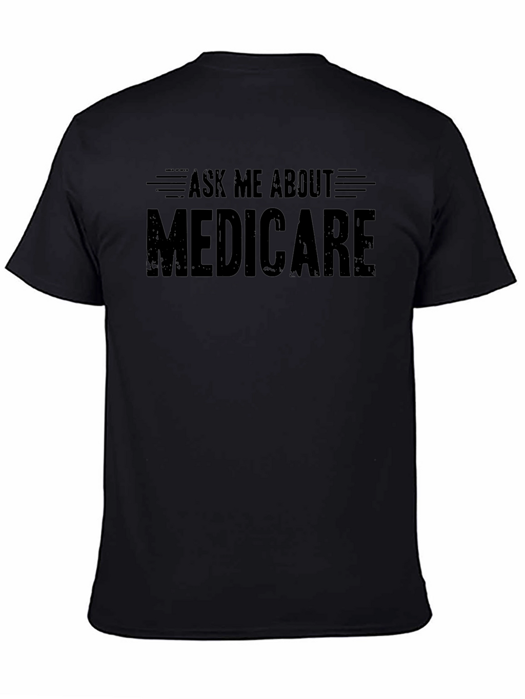 Ask Me About Medicare T-Shirt - Unisex