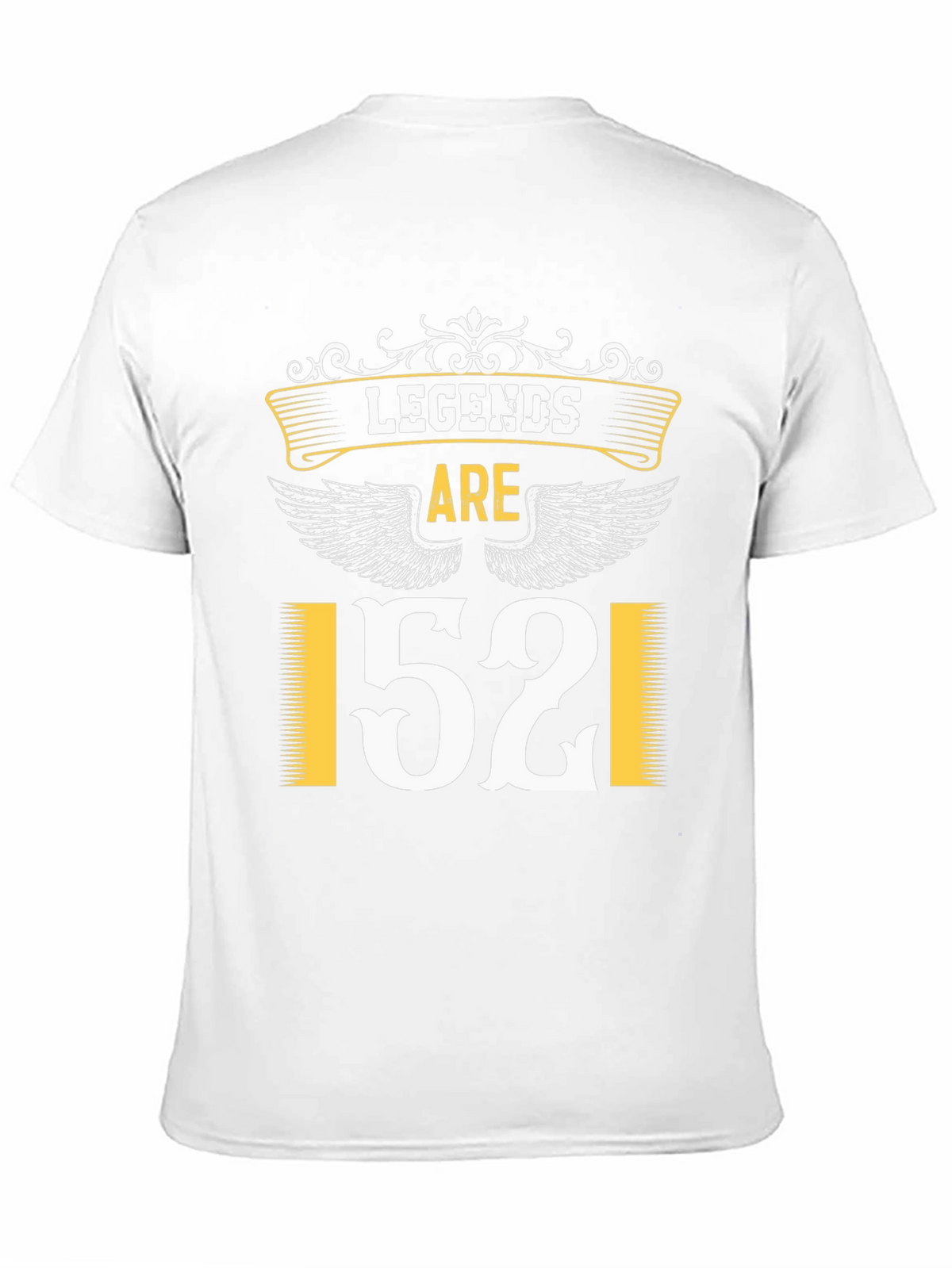 Legends Are 52 T-Shirt - Birthday Gift