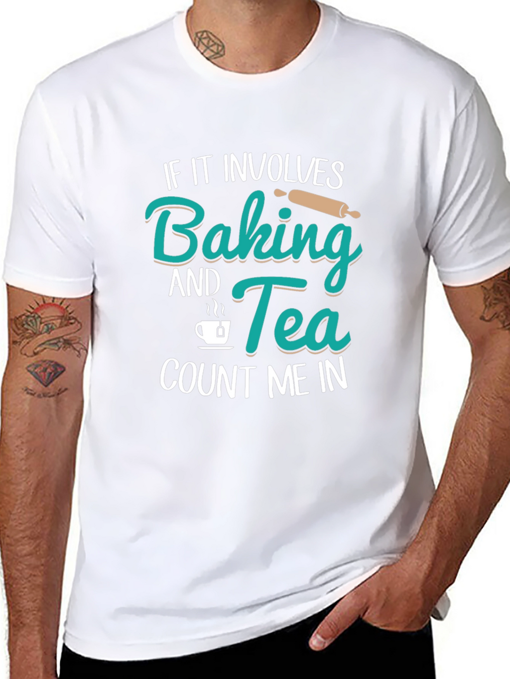 Baking & Tea T-Shirt - Count Me In