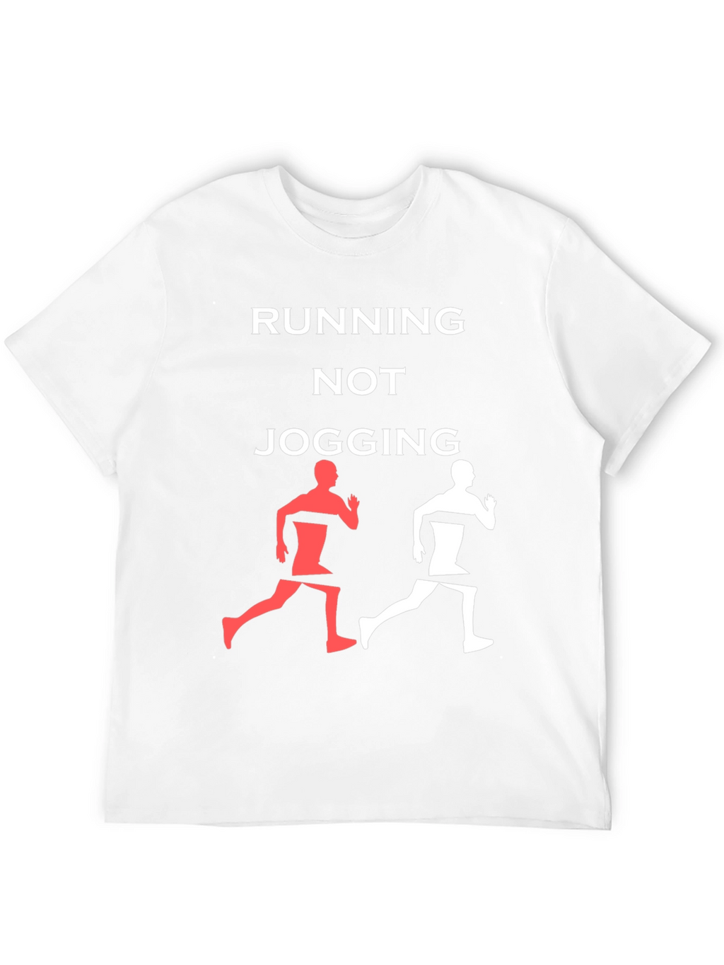 Running Not Jogging Graphic Tee
