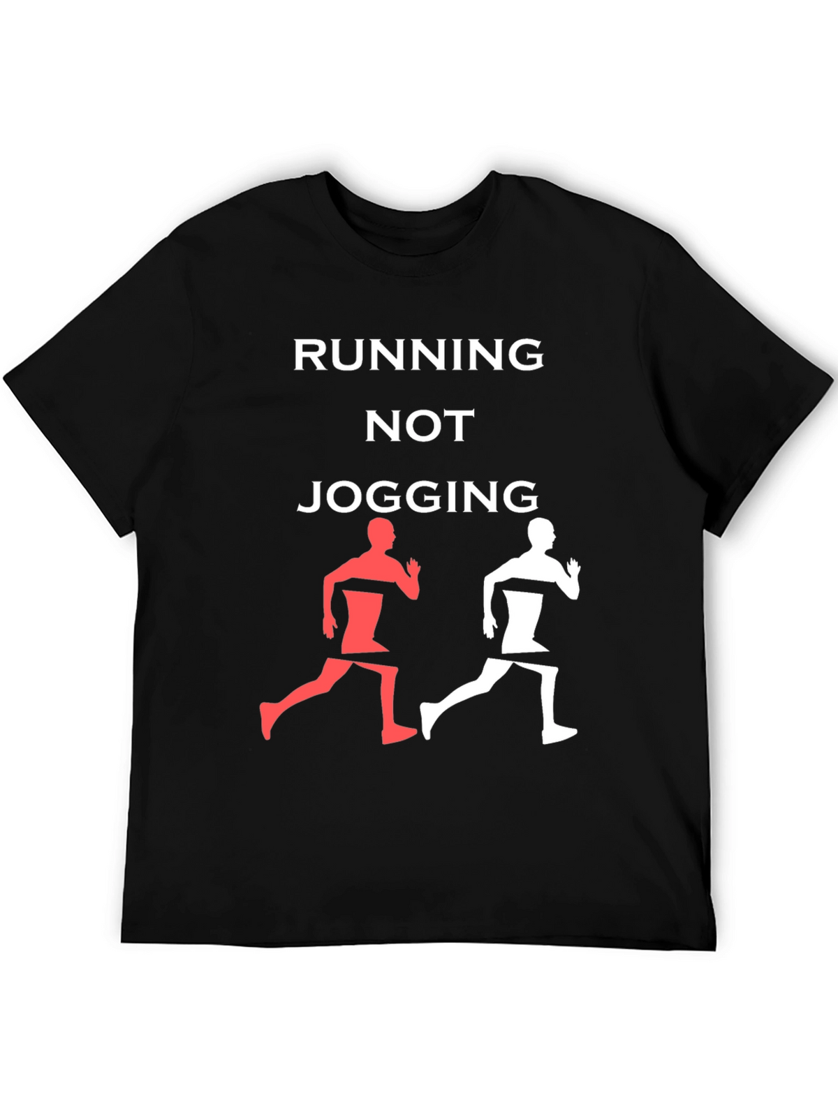 Running Not Jogging Graphic Tee