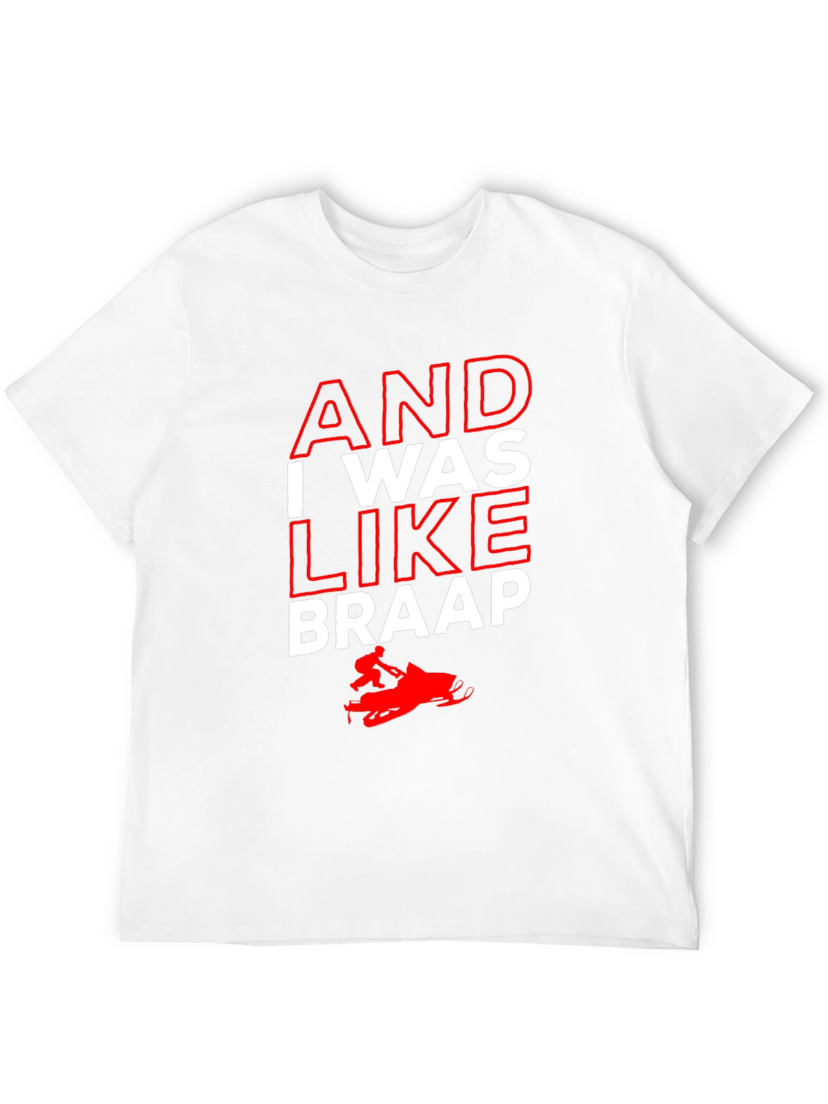 And I Was Like Braap Black Graphic Tee