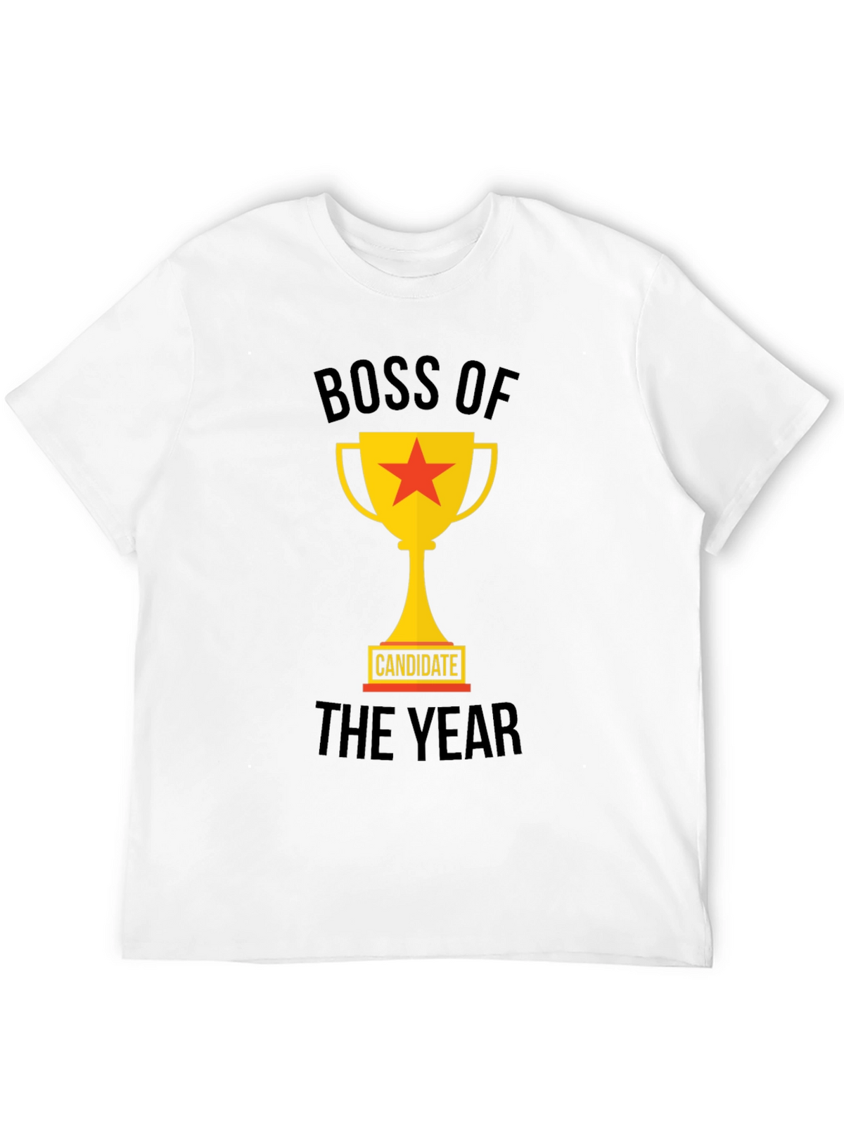 Boss of The Year Candidate Graphic Tee