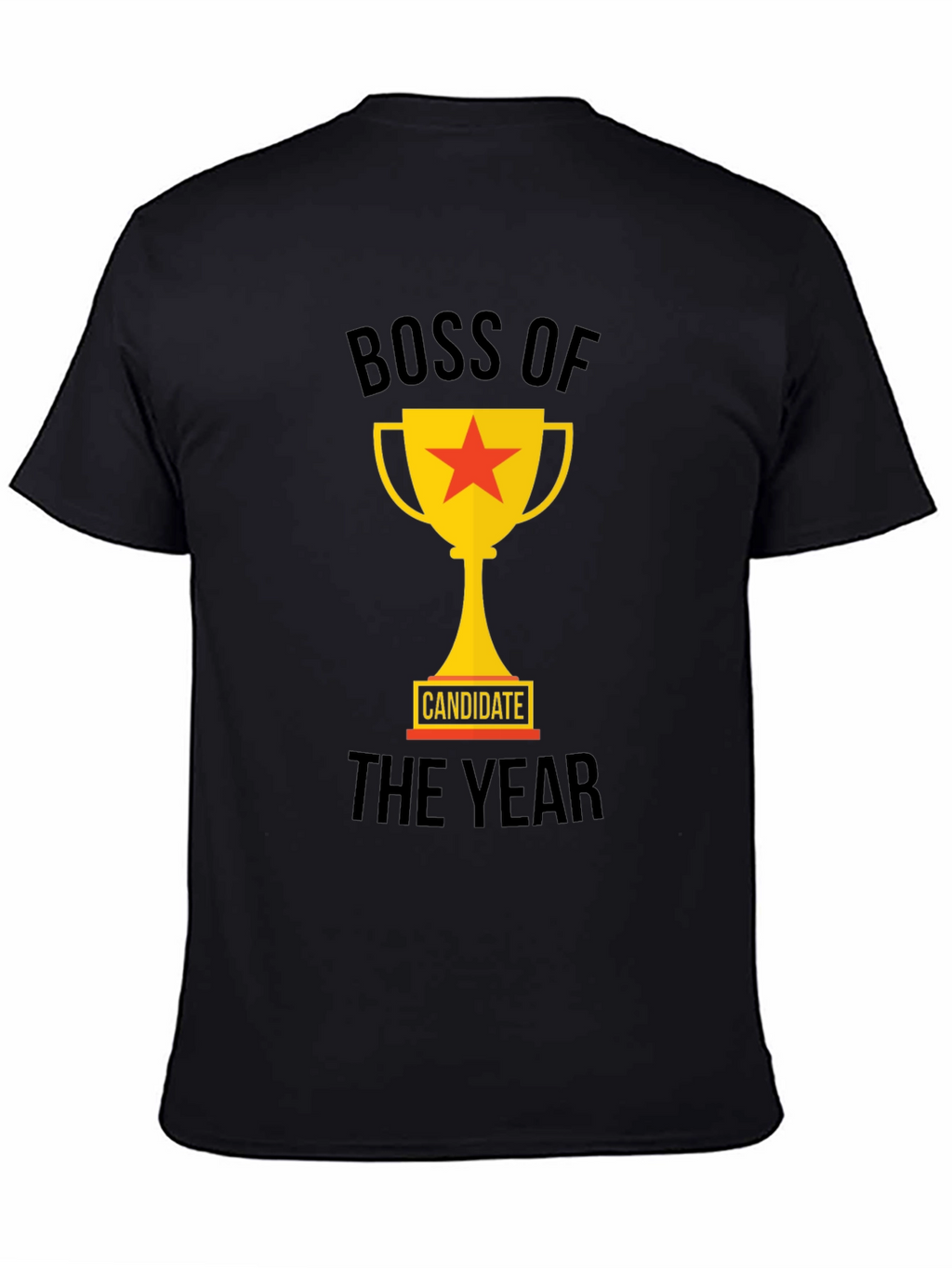 Boss of The Year Candidate Graphic Tee