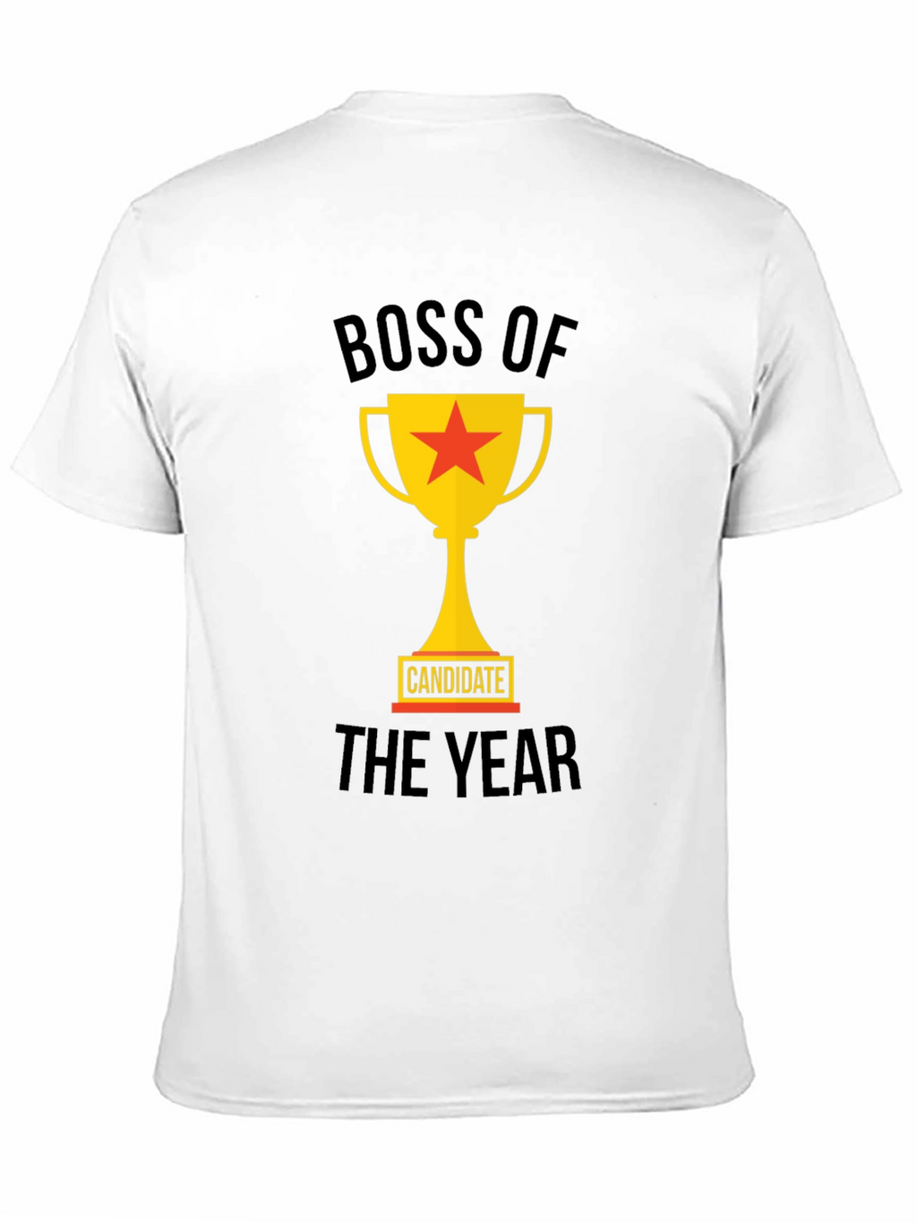 Boss of The Year Candidate Graphic Tee