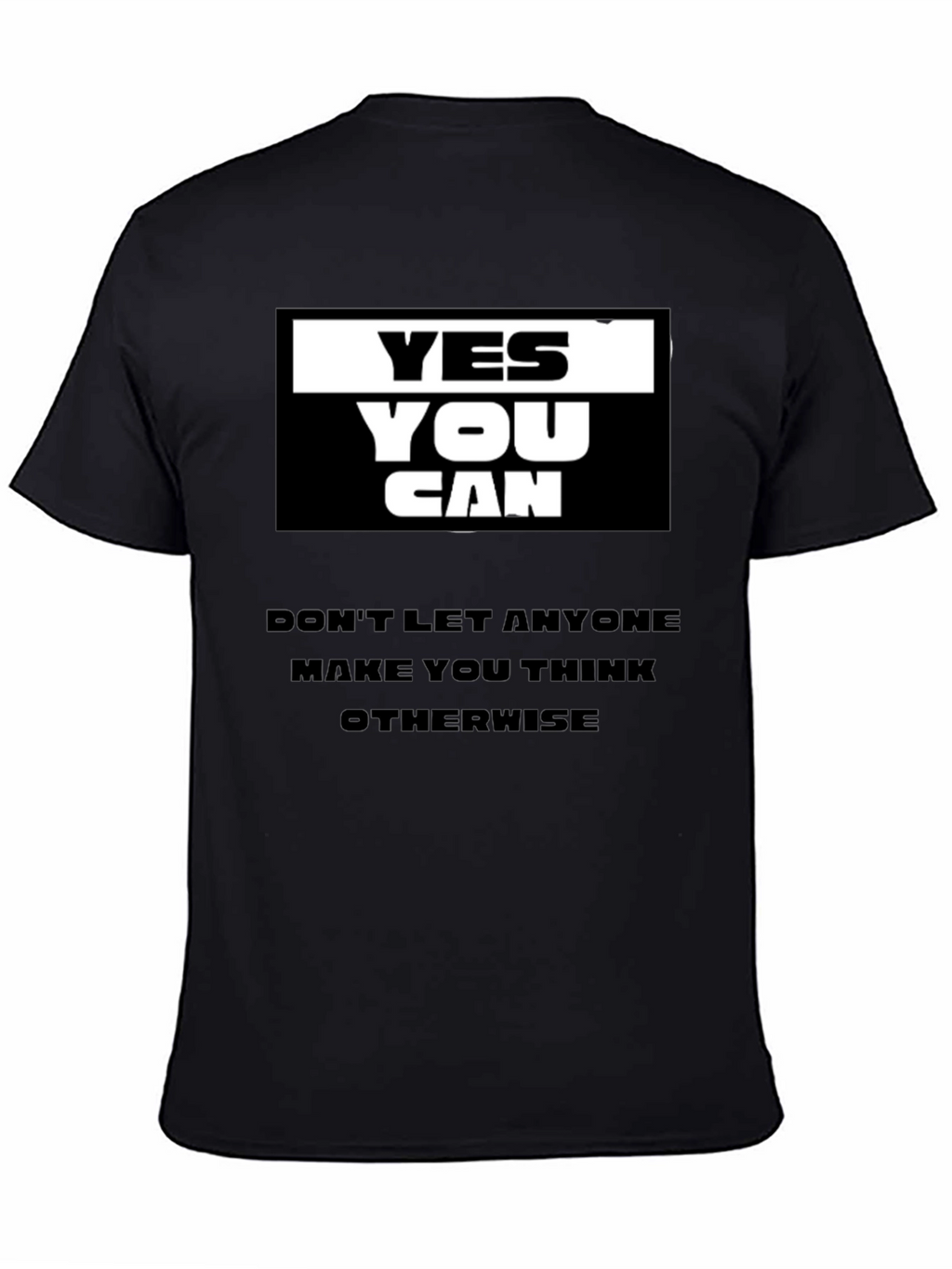 Yes You Can Black Graphic T-Shirt