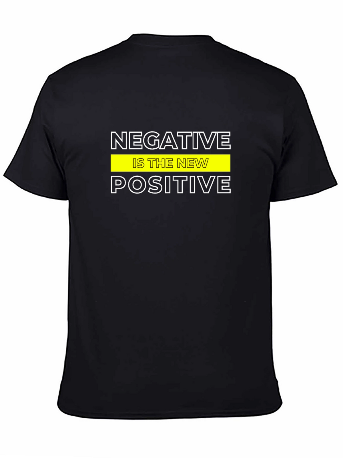 Negative Is The New Positive Graphic Tee