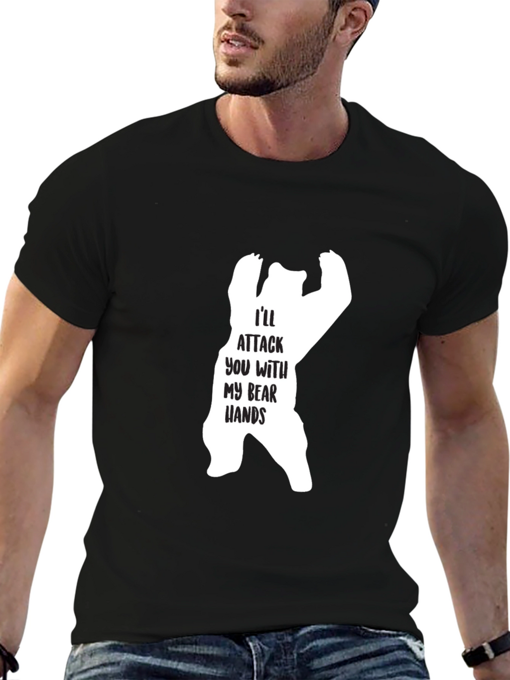 Ill Attack You With My Bear Hands Graphic T-Shirt