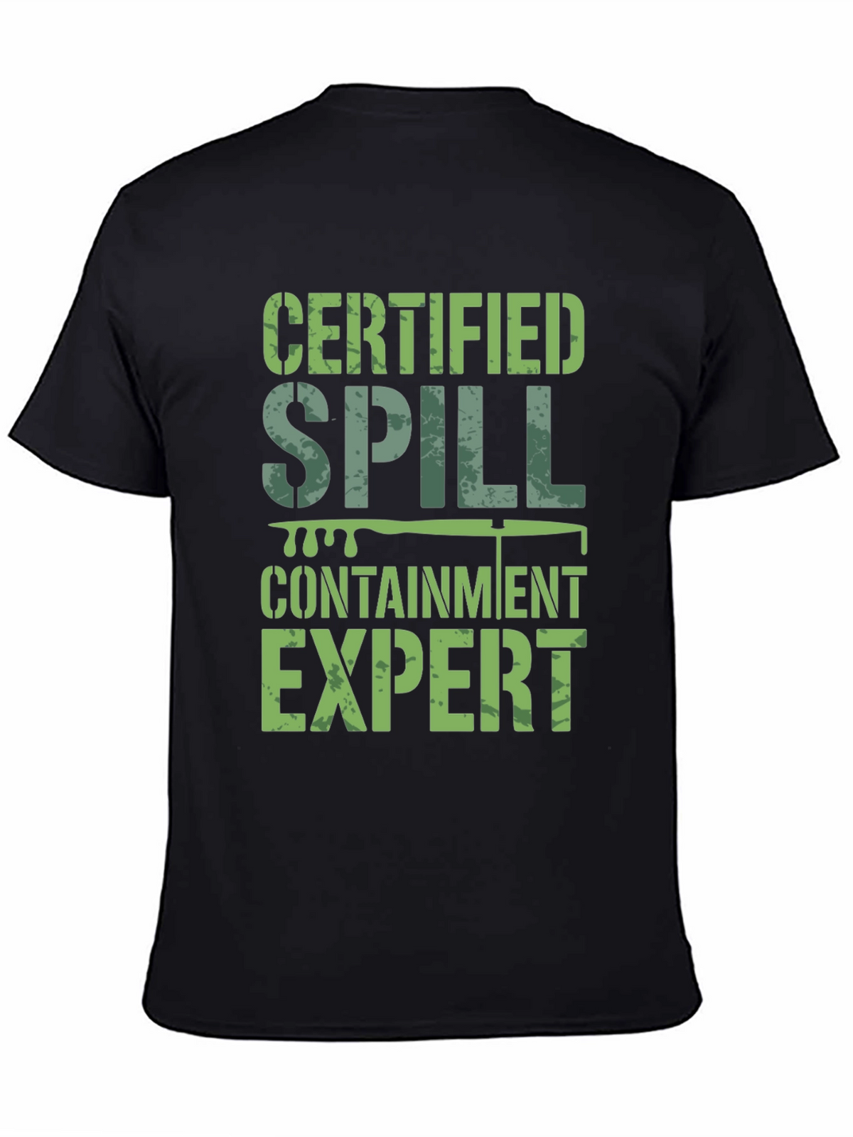 Certified Spill Containment Expert T-Shirt