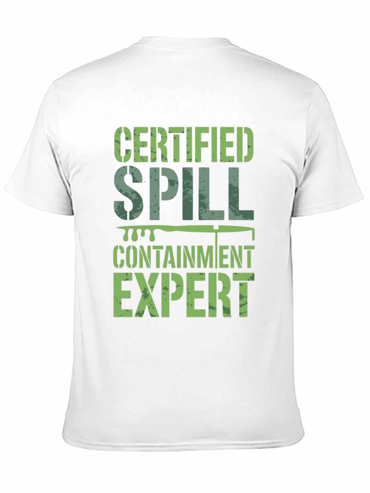 Certified Spill Containment Expert T-Shirt