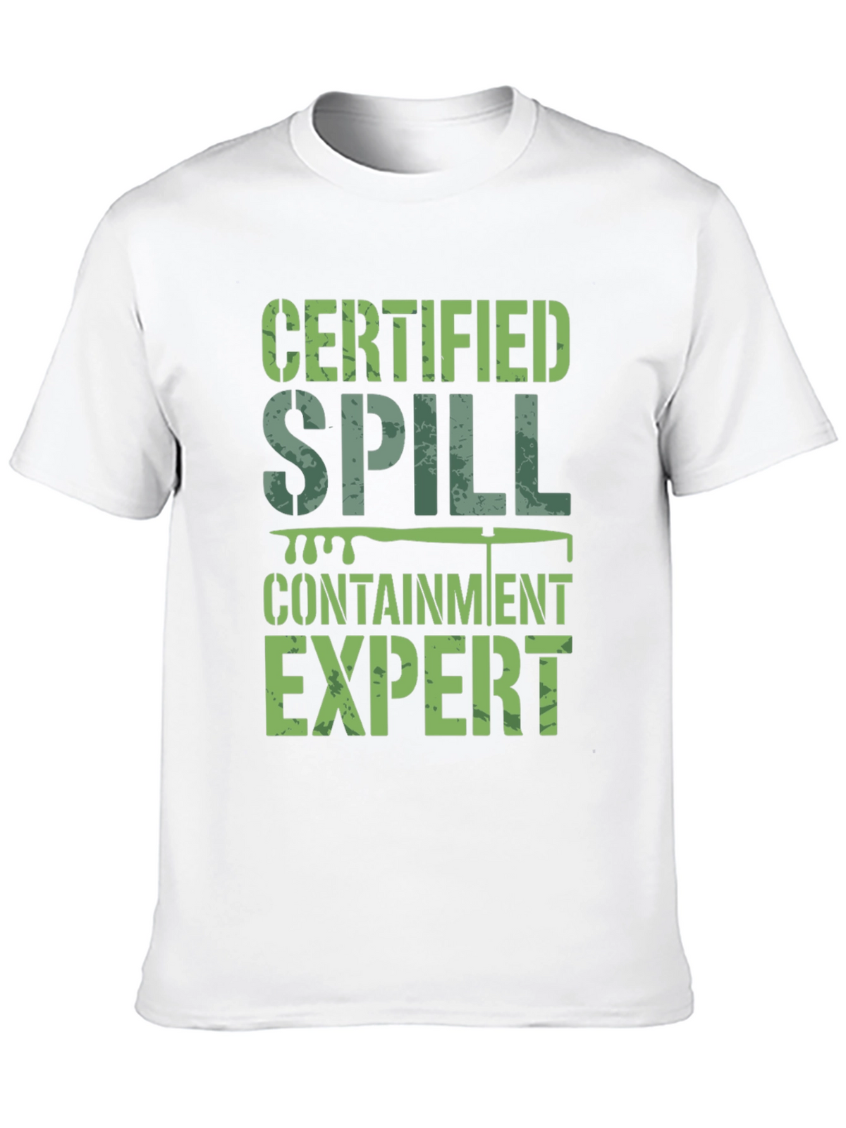Certified Spill Containment Expert T-Shirt
