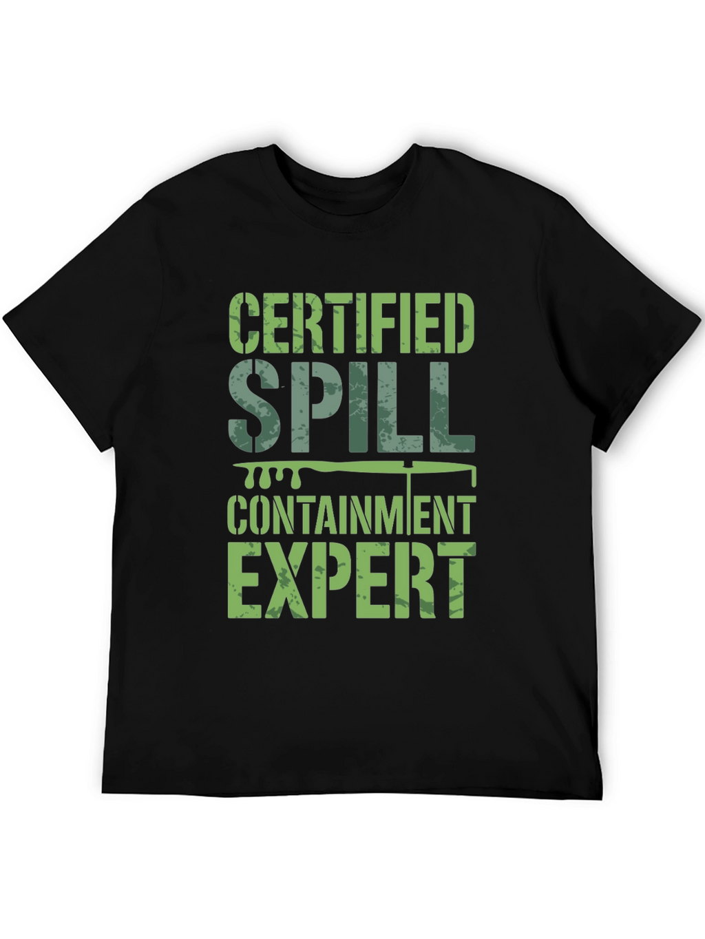 Certified Spill Containment Expert T-Shirt