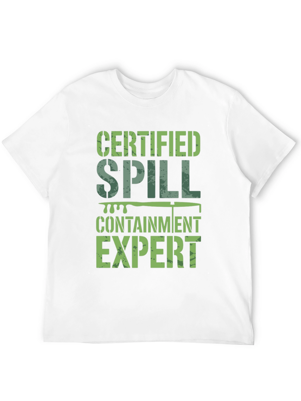 Certified Spill Containment Expert T-Shirt