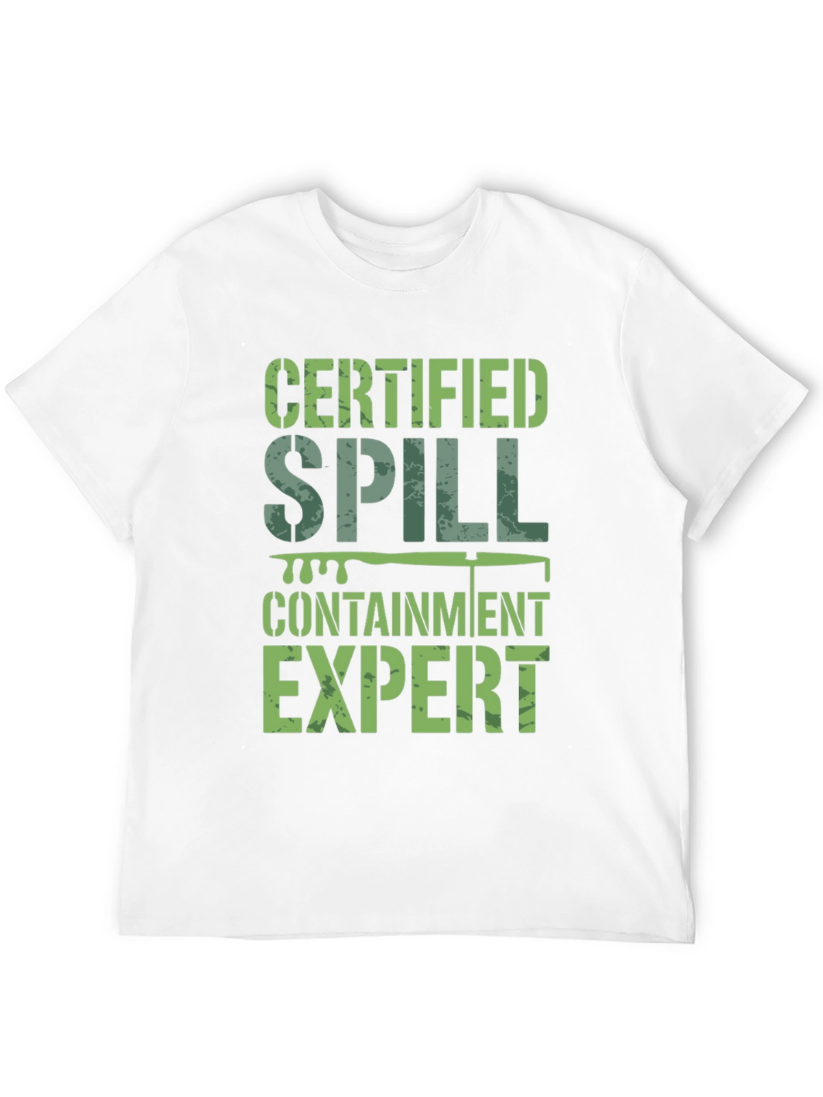 Certified Spill Containment Expert T-Shirt