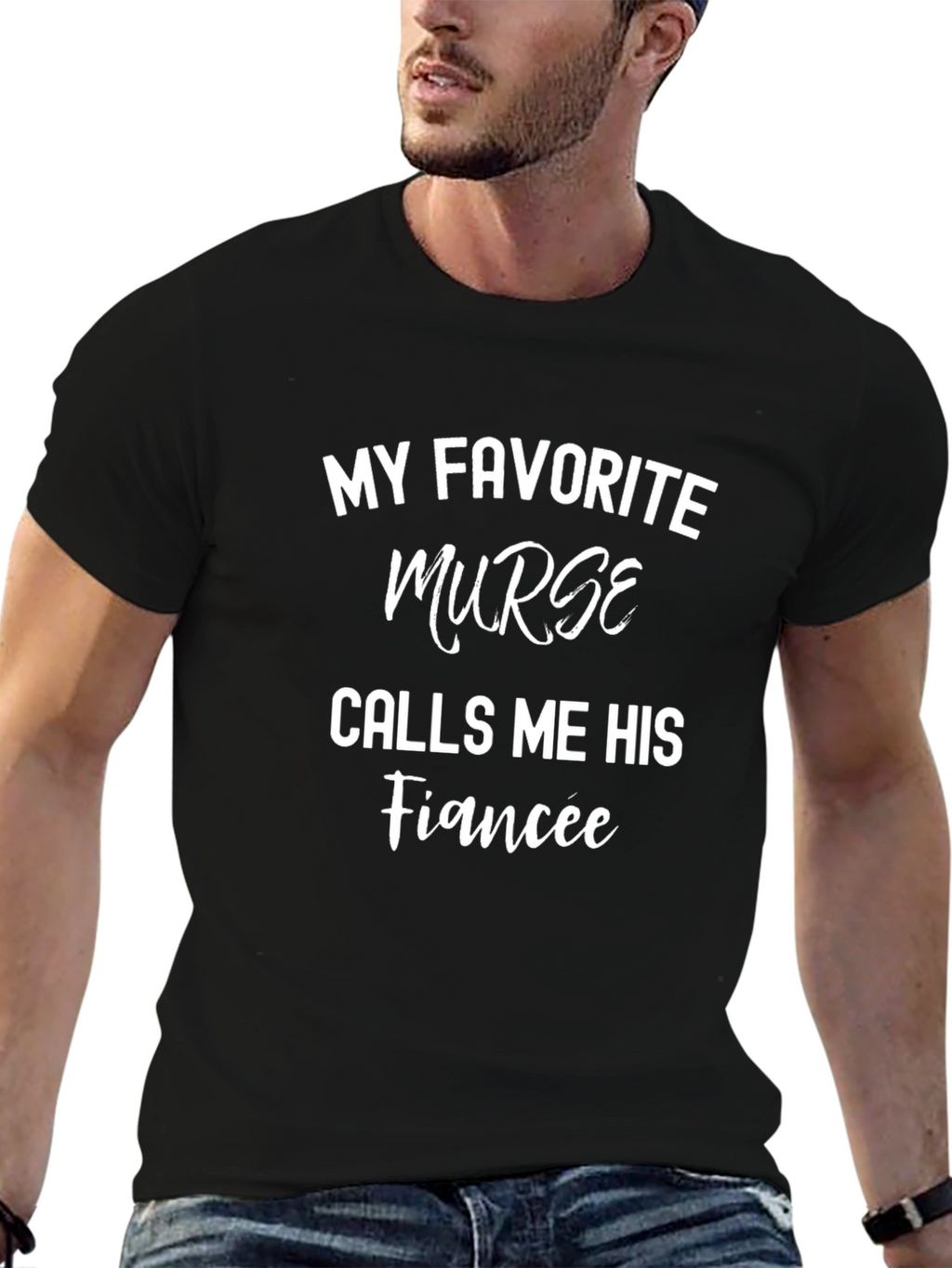 My Favorite Murse Fiancee T-Shirt