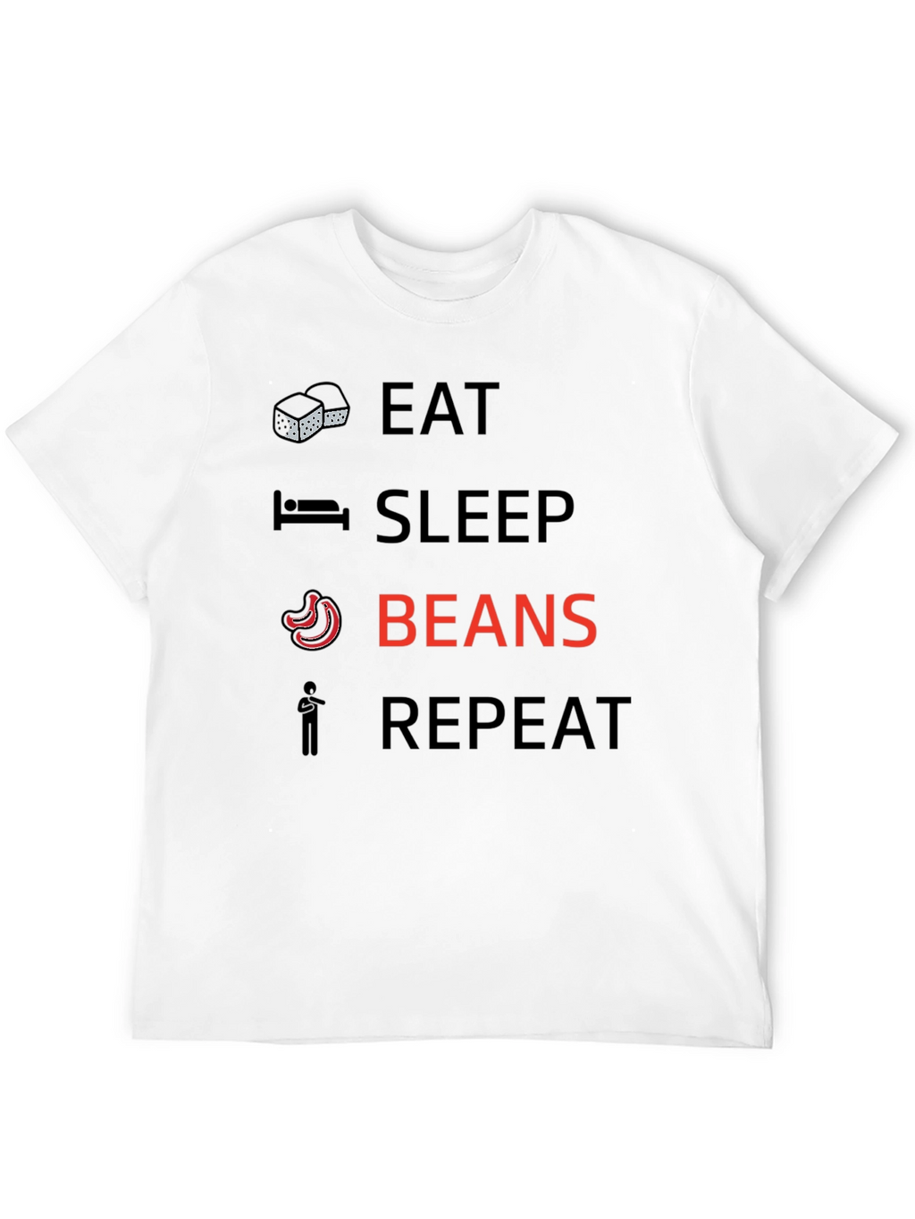 Eat Sleep Beans Repeat Graphic T-Shirt