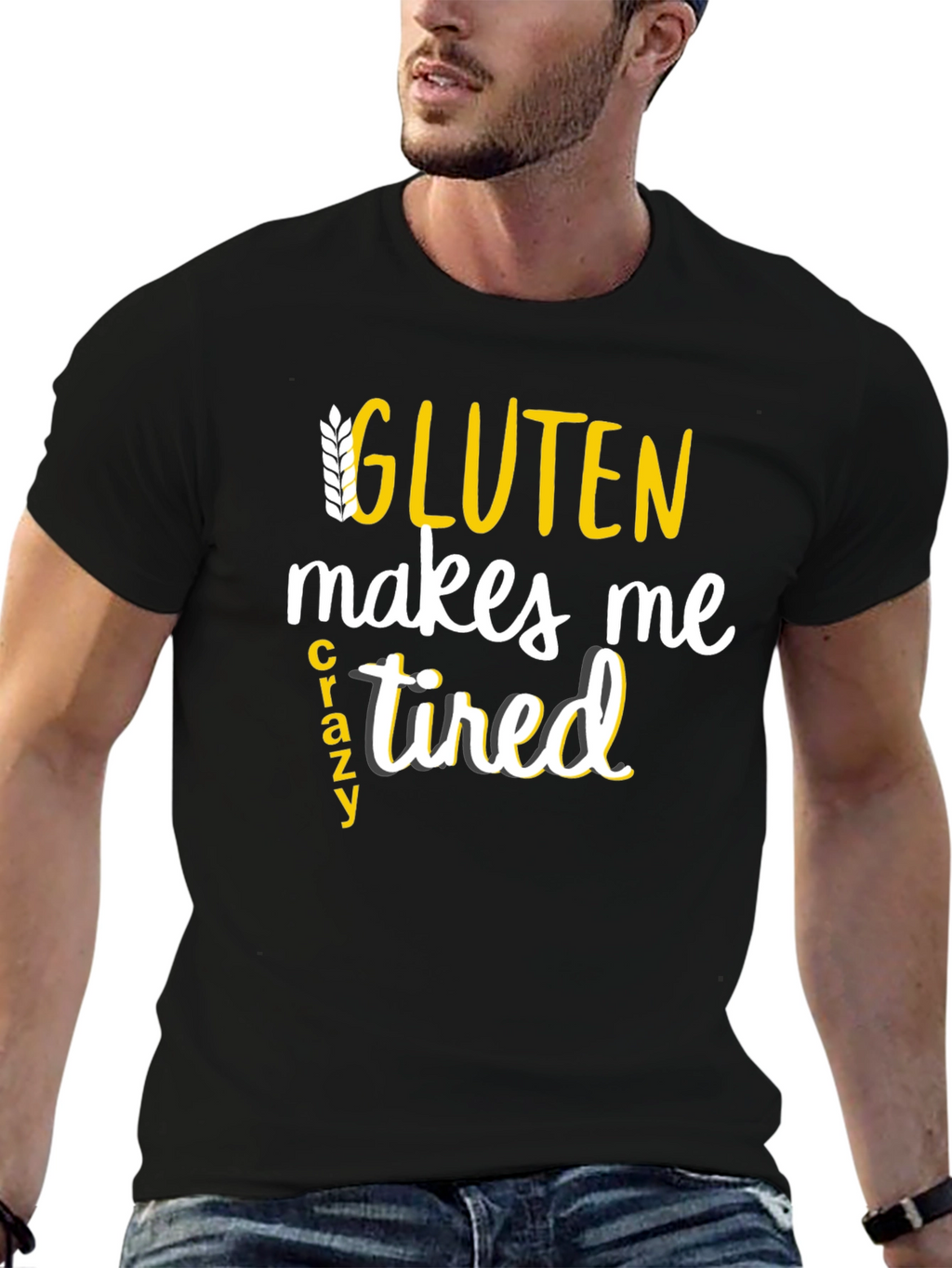 Gluten Makes Me Crazy Tired Tee